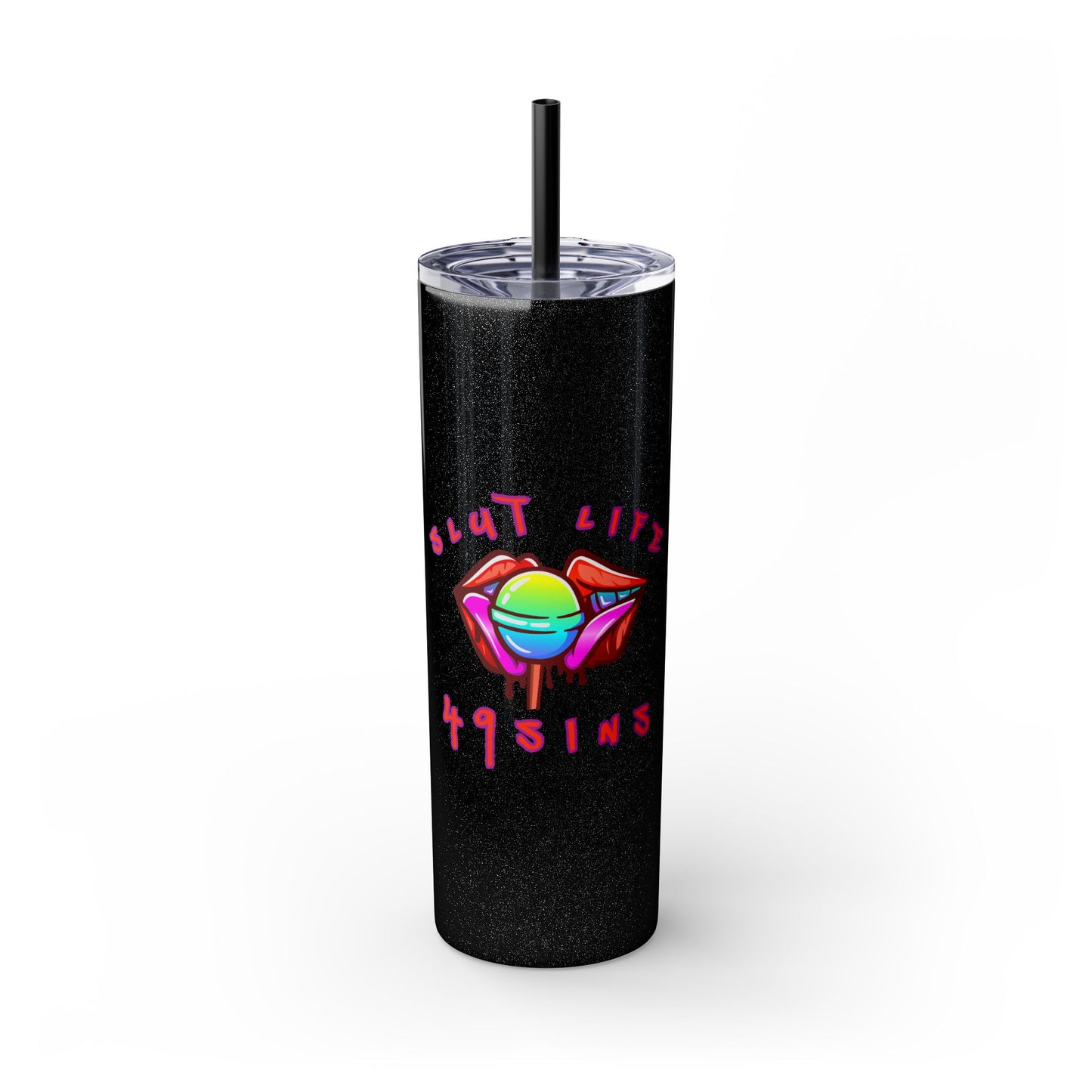 It's a Lifestyle Skinny Tumbler with Straw, 20oz